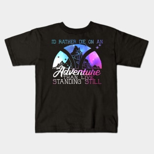 I'd Rather Die on an Adventure - Lila Bard - A Darker Shade of Magic Kids T-Shirt